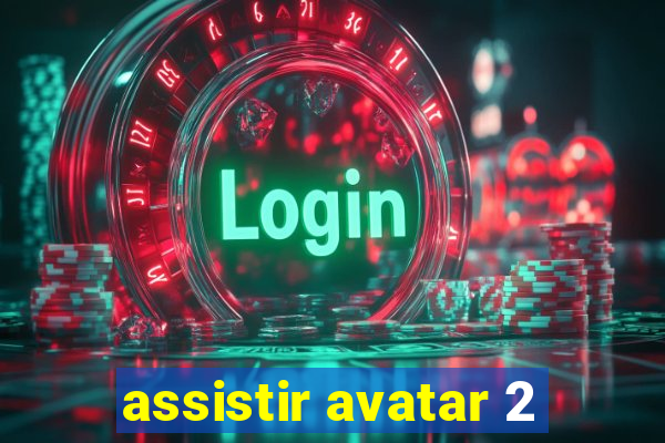 assistir avatar 2